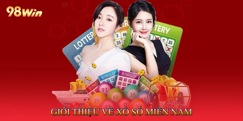 Giới thiệu về Xổ số miền Nam